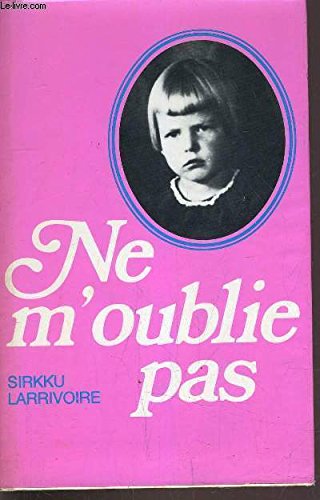 ne m'oublie pas