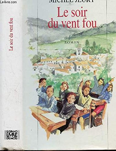 soir du vent fou le
