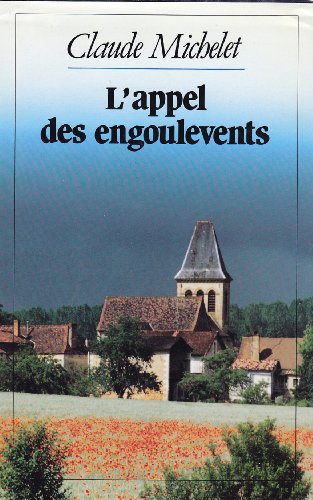 les gens de saint-libéral, t3 : l'appel des engoulevents   [3]