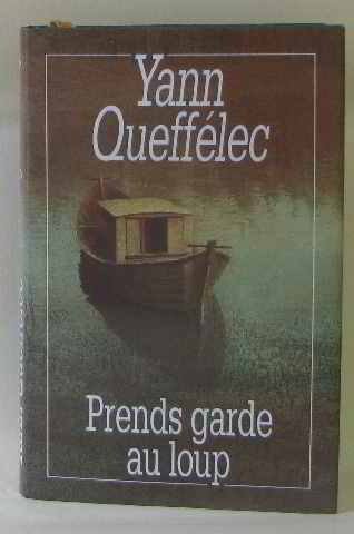 prends garde au loup