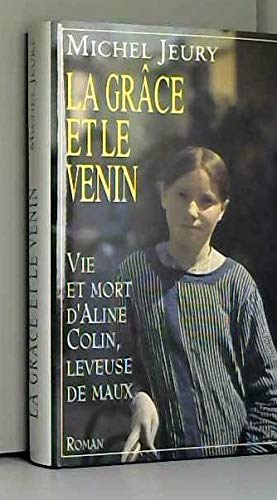 la grâce et le venin  