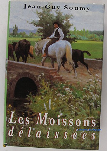 les moissons délaissées   [[1]]
