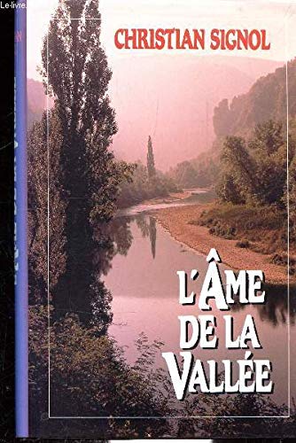 l' âme de la vallée  