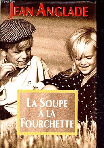 la soupe à la fourchette  