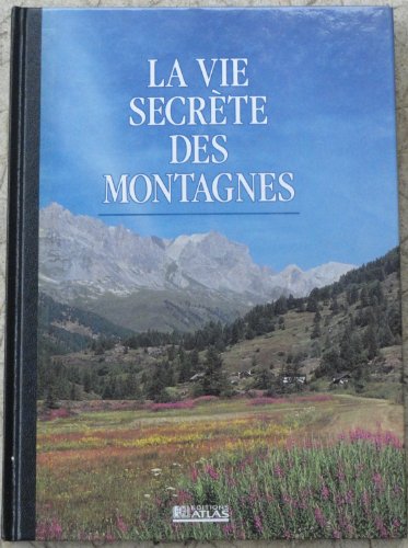 vie secrète des montagnes la
