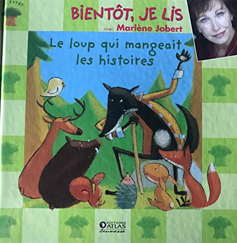 le loup qui mangeait les histoires   [Volume 3]