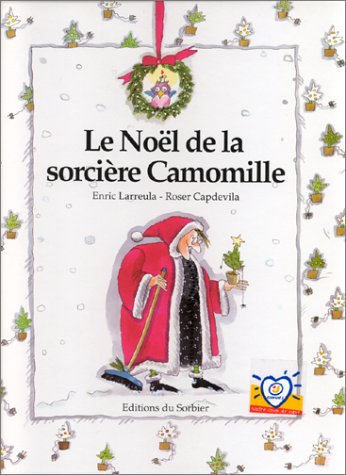 le noël de la sorcière camomille  