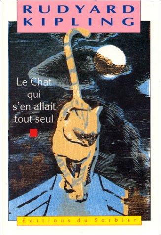 le chat qui s'en allait tout seul  