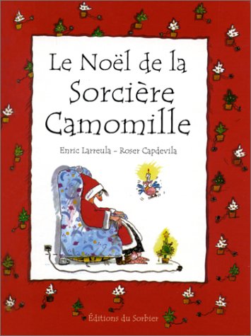 le noël de la sorcière camomille