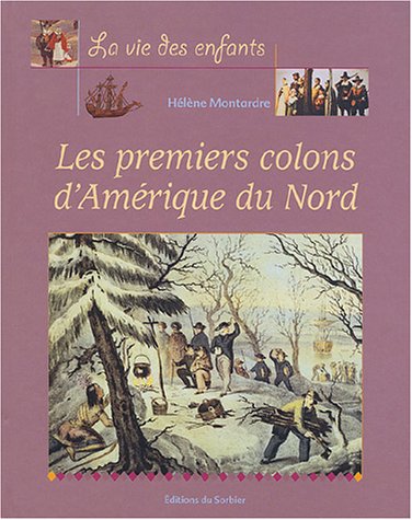 les premiers colons d'amérique du nord  