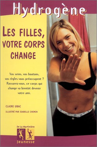 les filles, votre corps change  