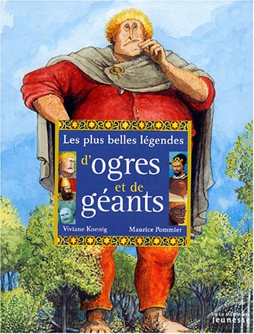 les plus belles légendes d'ogres et de géants  