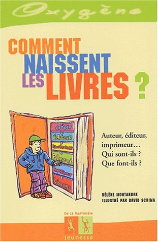 comment naissent les livres?