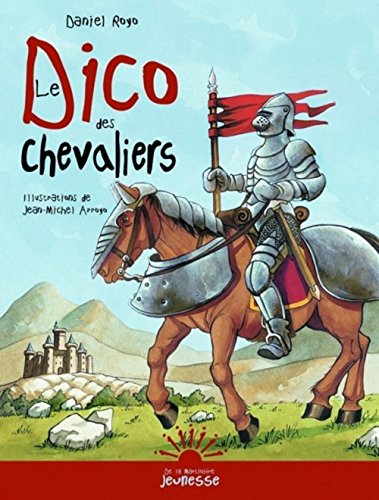 dico des chevaliers (le )