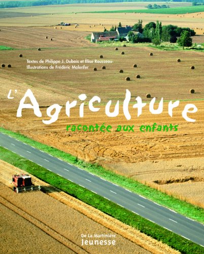 l' agriculture racontée aux enfants  