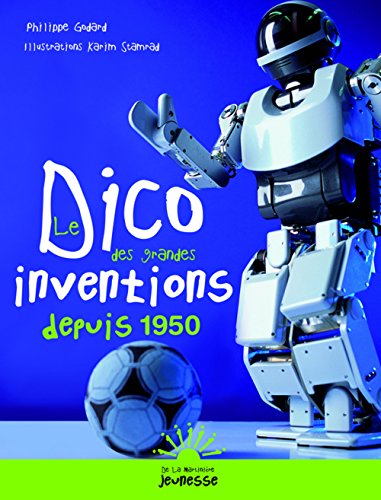 dico des grandes inventions (le )