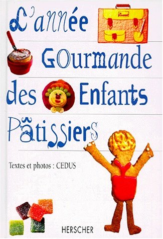 l'année gourmande des enfants pâtissiers