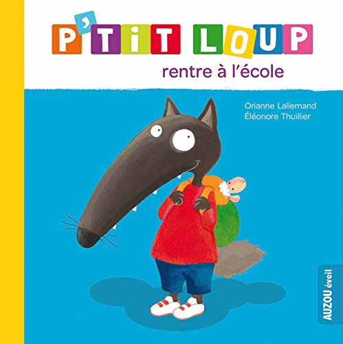 p'tit loup rentre à l'école