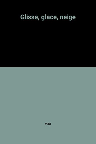 glisse glace neige