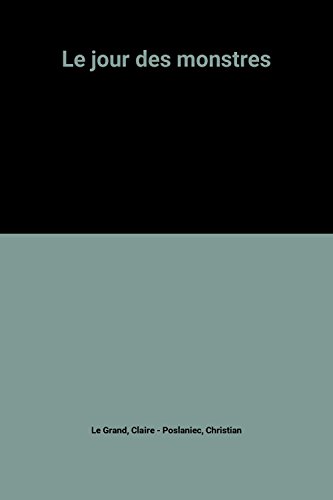 le jour des monstres  