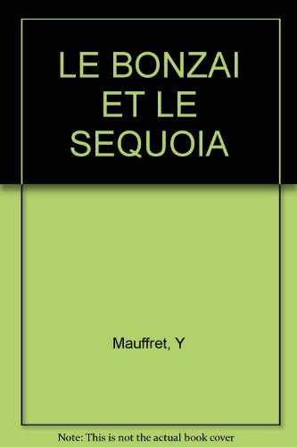 le bonza et le søquoia  