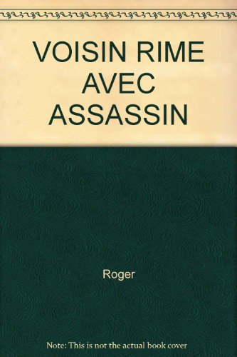 voisin rime avec assassin [21]