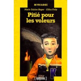 pitié pour les voleurs