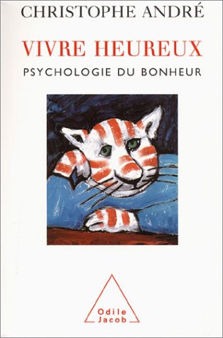 vivre heureux, psychologie du bonheur