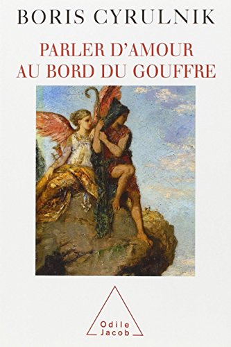 parler d'amour au bord du gouffre