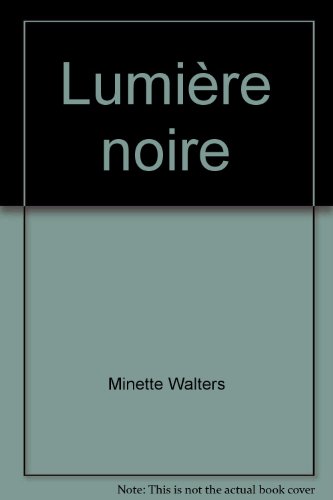 lumière noire