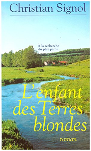 l' enfant des terres blondes  