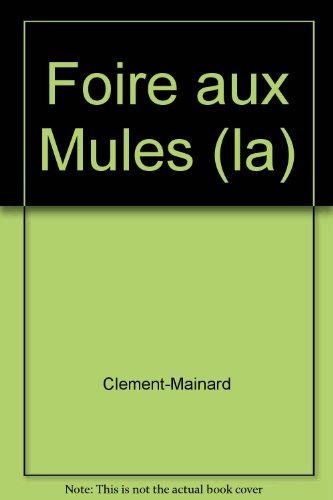 la foire aux mules  