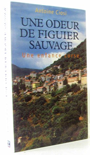 une odeur de figuier sauvage  
