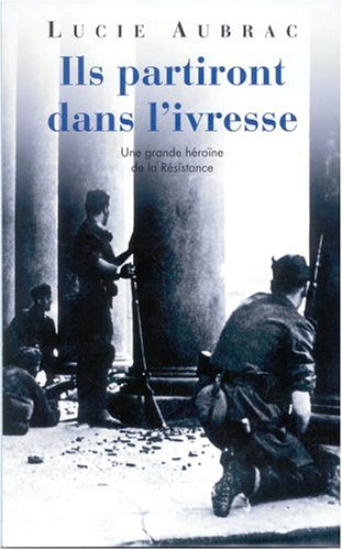 ils partiront dans l'ivresse'