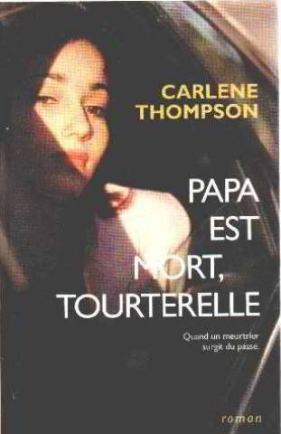 papa est mort, tourterelle