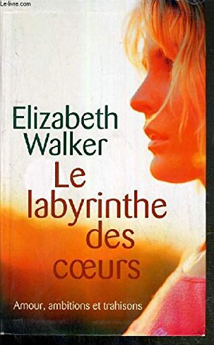 le labyrinthe des coeurs  