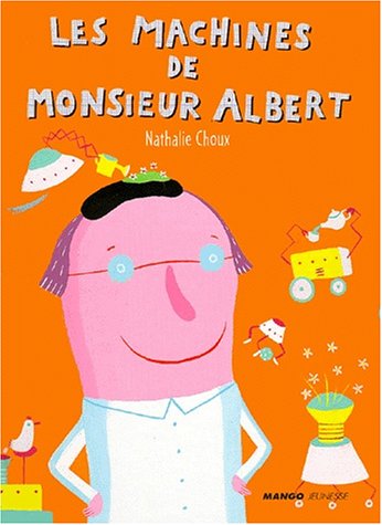 les machines de monsieur albert