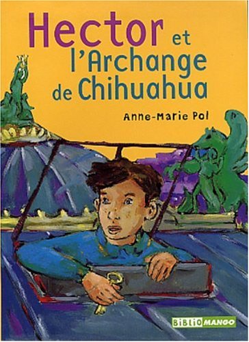 hector et l'archange de chihuahua [302]