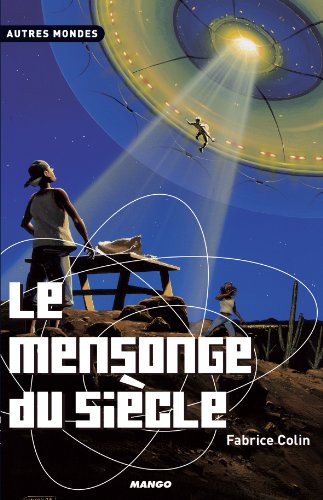 le mensonge du siècle  