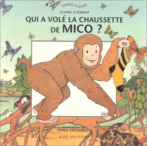 qui a volé la chaussette de mico ?