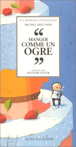 manger comme un ogre