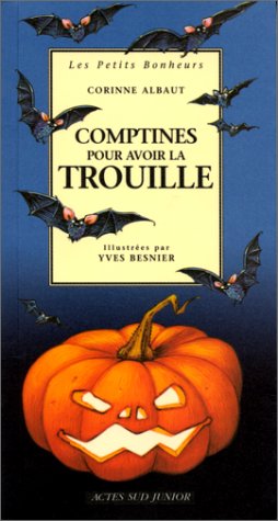 comptines pour avoir la trouille