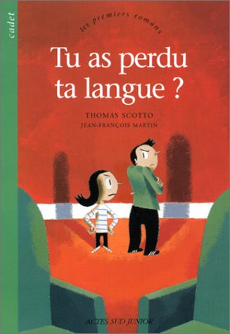 tu a perdu ta langue ?