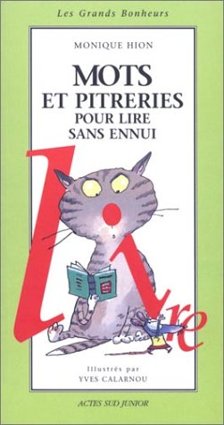 mots et pitreries pour lire sans ennui