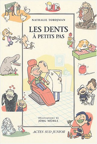 les dents à petits pas  