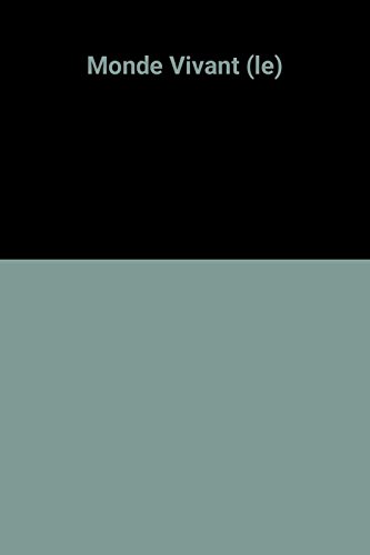 le monde vivant  