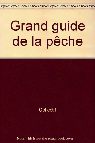 grand guide de la pêche