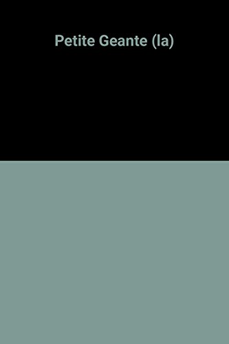 petite géante (la )