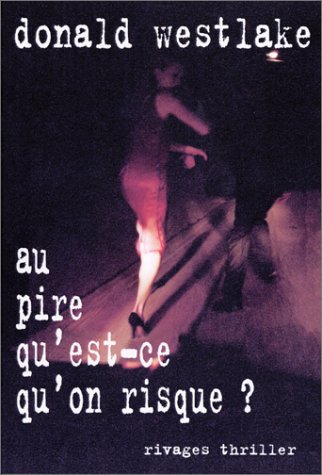 au pire, qu'est-ce qu'on risque ?