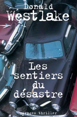 les sentiers du désastre  